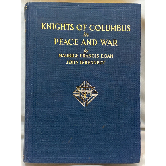 knights of columbus in peace war vol 1 First ed 1920 - Picture 1 of 2